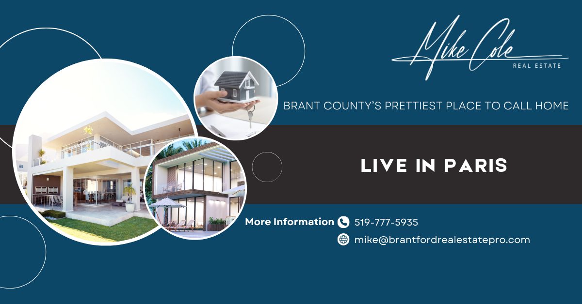 Live in Paris Ontario: Brant County's Prettiest Place to Call Home