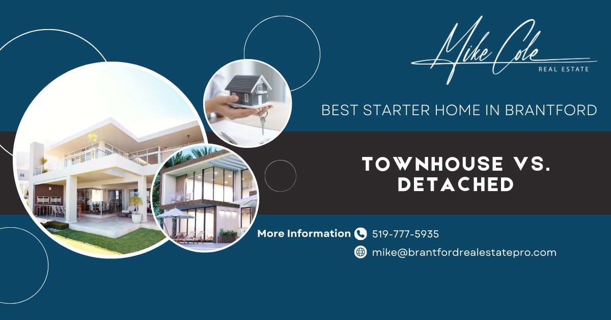 Blog cover image introducing the topic "Townhouse vs. Detached: The Best Starter Home in Brantford and Brant County".