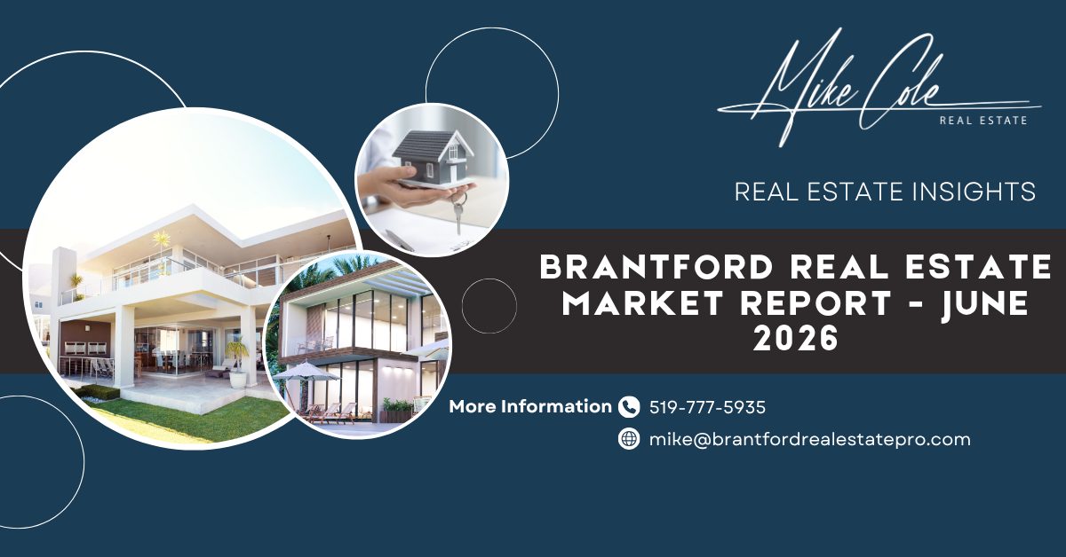 Brantford Real Estate Market Report - June 2026